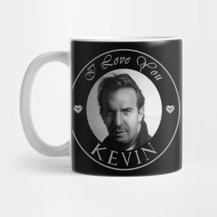 I LOVE YOU KEVIN 1 Mug